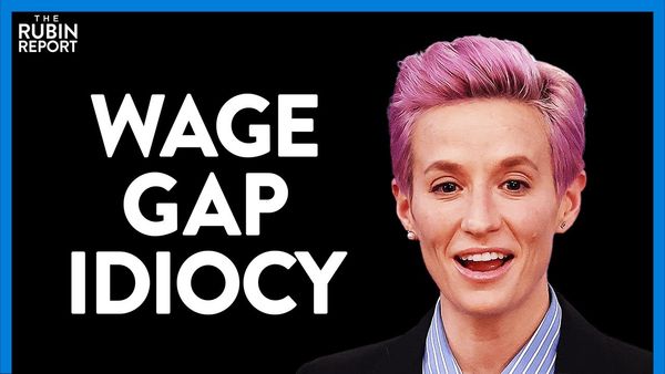 What Megan Rapinoe Gets Wrong About Equal Pay Day & Gender Pay Gap | DIRECT MESSAGE | Rubin Report