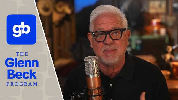 LIVE: The Glenn Beck Program | Hour 1 | 10/13/26
