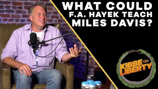 What Could F.A. Hayek Teach Miles Davis?