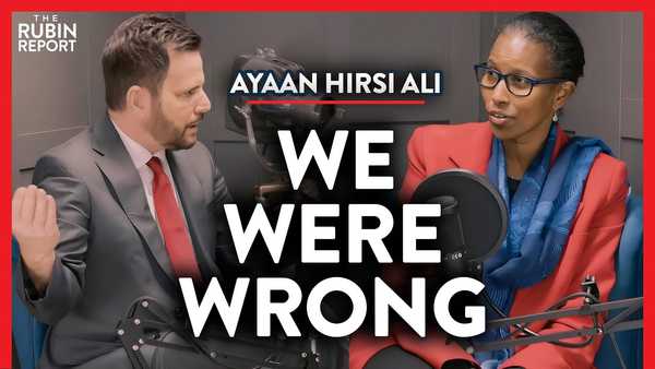 The West Is Running Out of Time. Here's What Needs to Happen Now | Ayaan Hirsi Ali