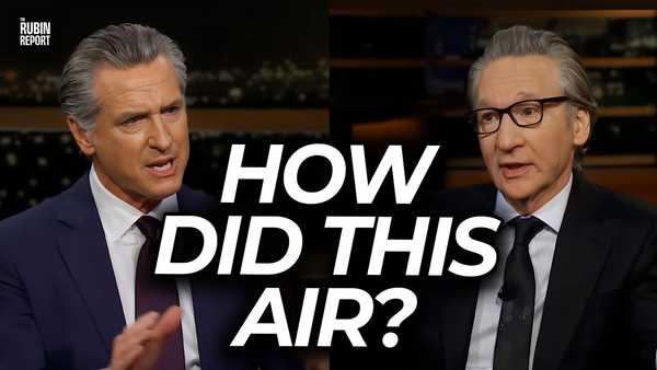 Bill Maher Stunned by Gavin Newsom Blaming Everyone but Himself For Cali’s Problems