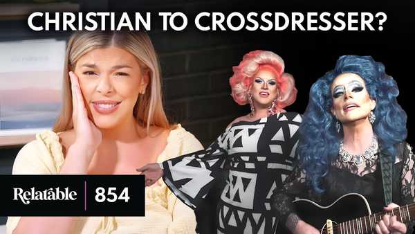 Another Christian Artist Deconstructs And Goes... Drag? | Ep 854