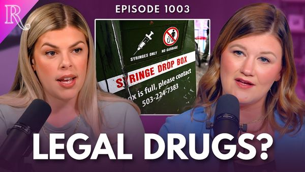 Should We Decriminalize Drugs? | Guest: Christina Dent | Ep 1003