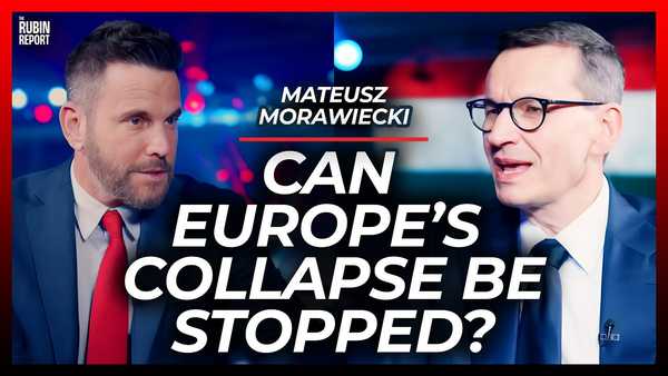 How Poland Fought EU’s Bad Policies & Won | Mateusz Morawiecki