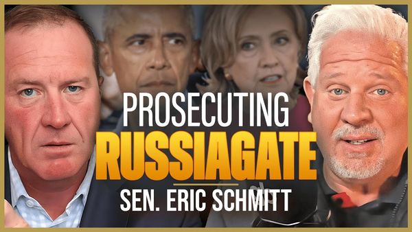 'You're Going to See Indictments': Russiagate Walls Closing In | The Glenn Beck Podcast | Ep 265