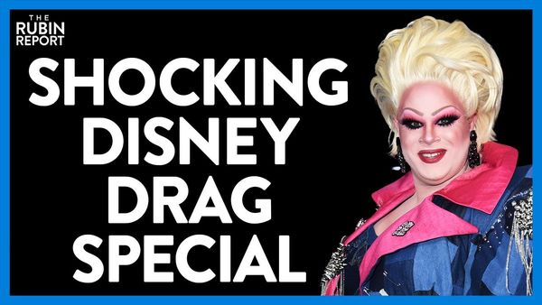 Watch Disney's Shocking Pride Special Promote Drag to Kindergartners | DM CLIPS | Rubin Report