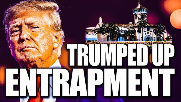 The FBI's Trumped Up Entrapment