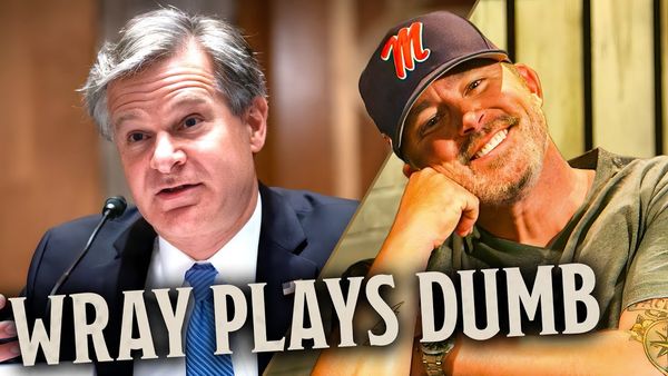 FBI Director Chris Wray Plays DUMB While Congress GRILLS Him | Ep 832