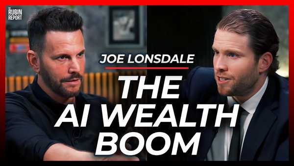 Don’t Listen to the Skeptics, Ai Will Change Your Life for the Better | Joe Lonsdale