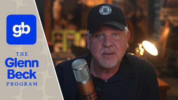 LIVE: The Glenn Beck Program | Hour 1 | 7/31/26