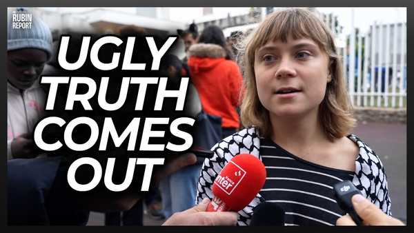 Greta Thunberg Accidentally Exposes Grift That Could End Her Activism Career