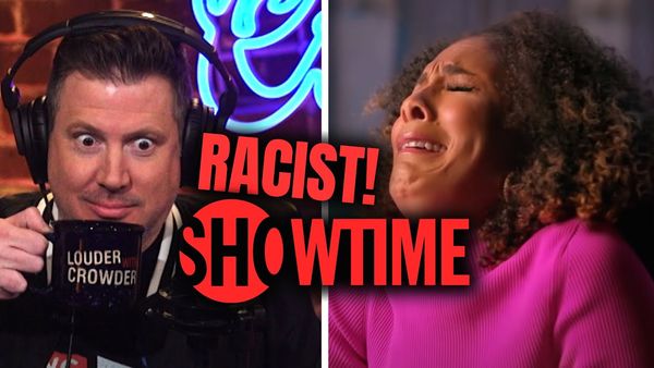 PARODY! "everything's gonna be all white" Showtime Trailer! | Louder With Crowder