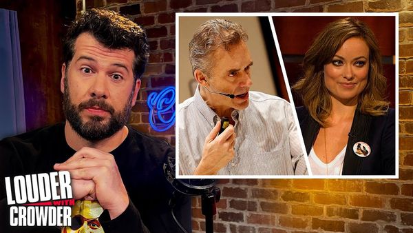JORDAN PETERSON WRECKS HOLLYWOOD HARLOT OLIVIA WILDE | Louder with Crowder