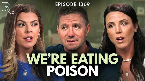 ‘Big Food’ Poisoned America — Here’s How We’re Taking It Back | Patrick & Ashely Sullivan | Ep 1369