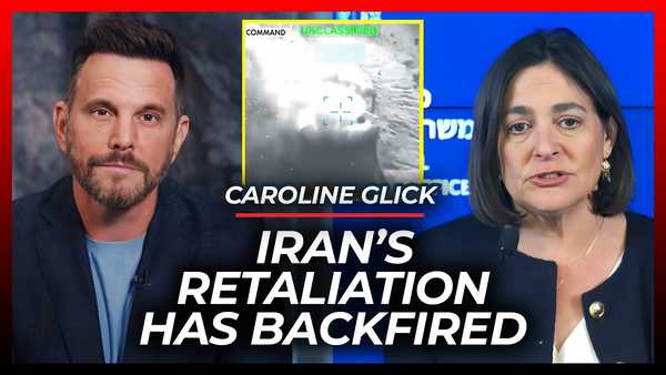 Iran’s Retaliation Strike Just Backfired on Them in a Huge Way | Caroline Glick
