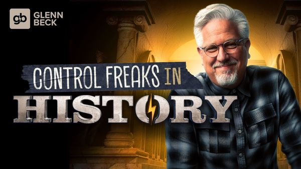 Control Freaks: The 'Scientific' Roots of Progressive Tyranny (AUDIO) | Glenn Beck History Pilot
