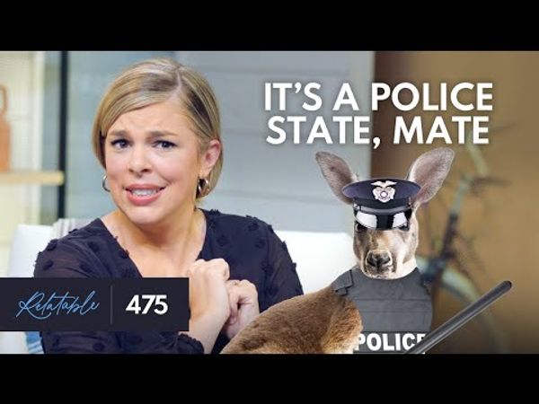 The Police State Down Under: Australians Protest COVID Lockdowns | Ep 475