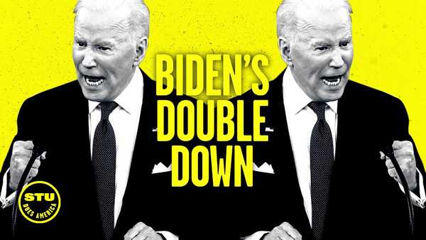 Biden DOUBLES DOWN on Awful Policies in State of the Union | Ep 450