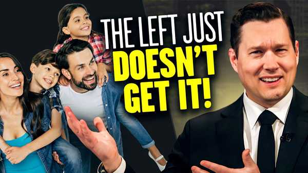 The Left’s Delusional Views on Parenthood Are a MAJOR Problem | Ep 1198