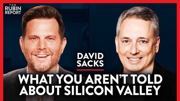 Ex-PayPal COO: The Truth About the Big Tech Cartel & Parler | David Sacks | TECH | Rubin Report