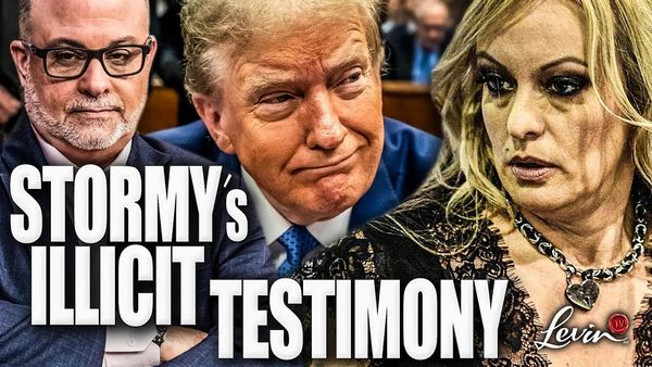 Mark Levin RIPS Judge in Trump Trial for Stormy Daniels' BS Testimony