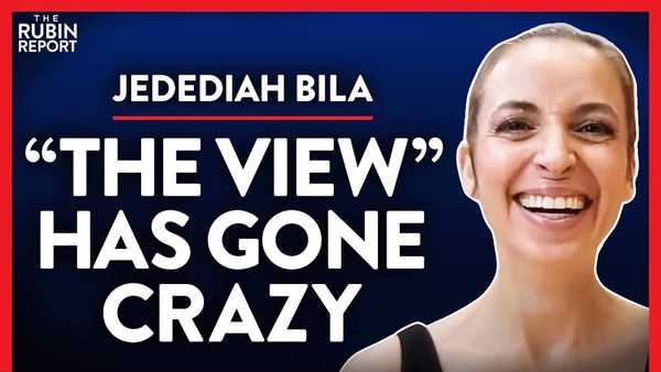 Exposing How the Women of 'The View' Lost Their Minds (Pt. 2) | Jedediah Bila | MEDIA | Rubin Report