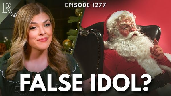 Why We Don’t Do Santa | Ep 1277