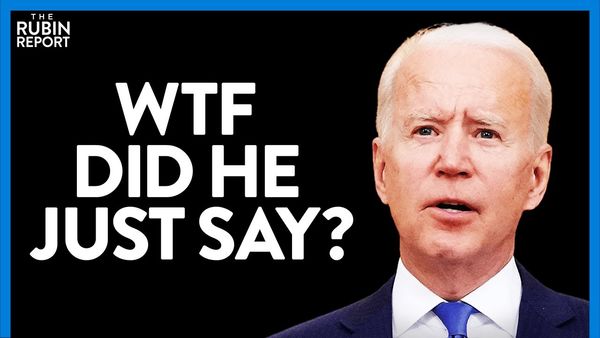 Jaws Drop as Joe Biden Struggles to Remember & SF's Shoplifting Hell | DIRECT MESSAGE | Rubin Report