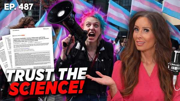 Study Confirms the Obvious: Trans People Are Mentally Ill | 4/9/26