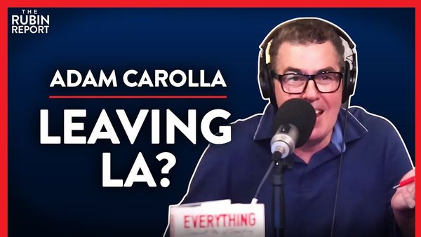 From Bad to Worse: LA Stories That Will Blow Your Mind (Pt. 1)| Adam Carolla | COMEDY | Rubin Report