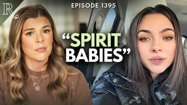 'Your Baby Chose You': The Occultic Belief Deceiving Christian Women | Ep 1395