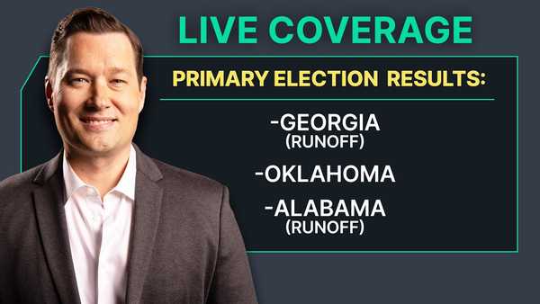 🔴LIVE: Primary Election Results! - Georgia, Oklahoma & Alabama w/ Stu Burguiere