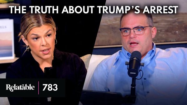 Is Trump Headed to Prison or the Presidency? | Guest: Steve Deace | Ep 783