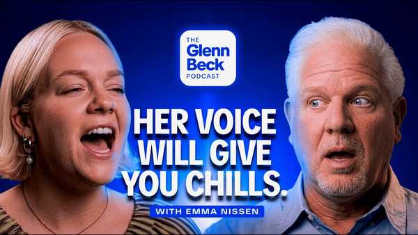 The Next Adele, Ella Fitzgerald & Billie Eilish?! | Emma Nissen | The Glenn Beck Podcast | Ep 278