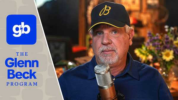 LIVE: The Glenn Beck Program | Hour 1 | 8/4/26