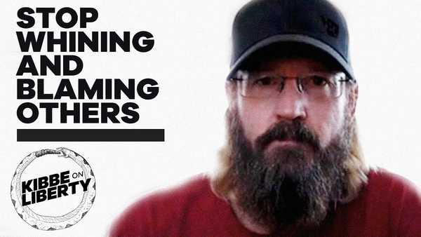 Stop Whining and Blaming Others