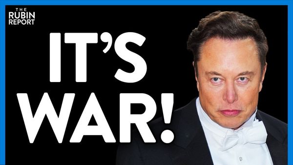 Elon Musk's Most Recent Tweets Just Launched a War Against Democrats | Direct Message | Rubin Report