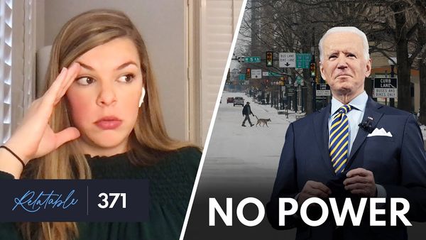Weather Disaster in Texas and Biden's Moral Relativism on China | Ep 371