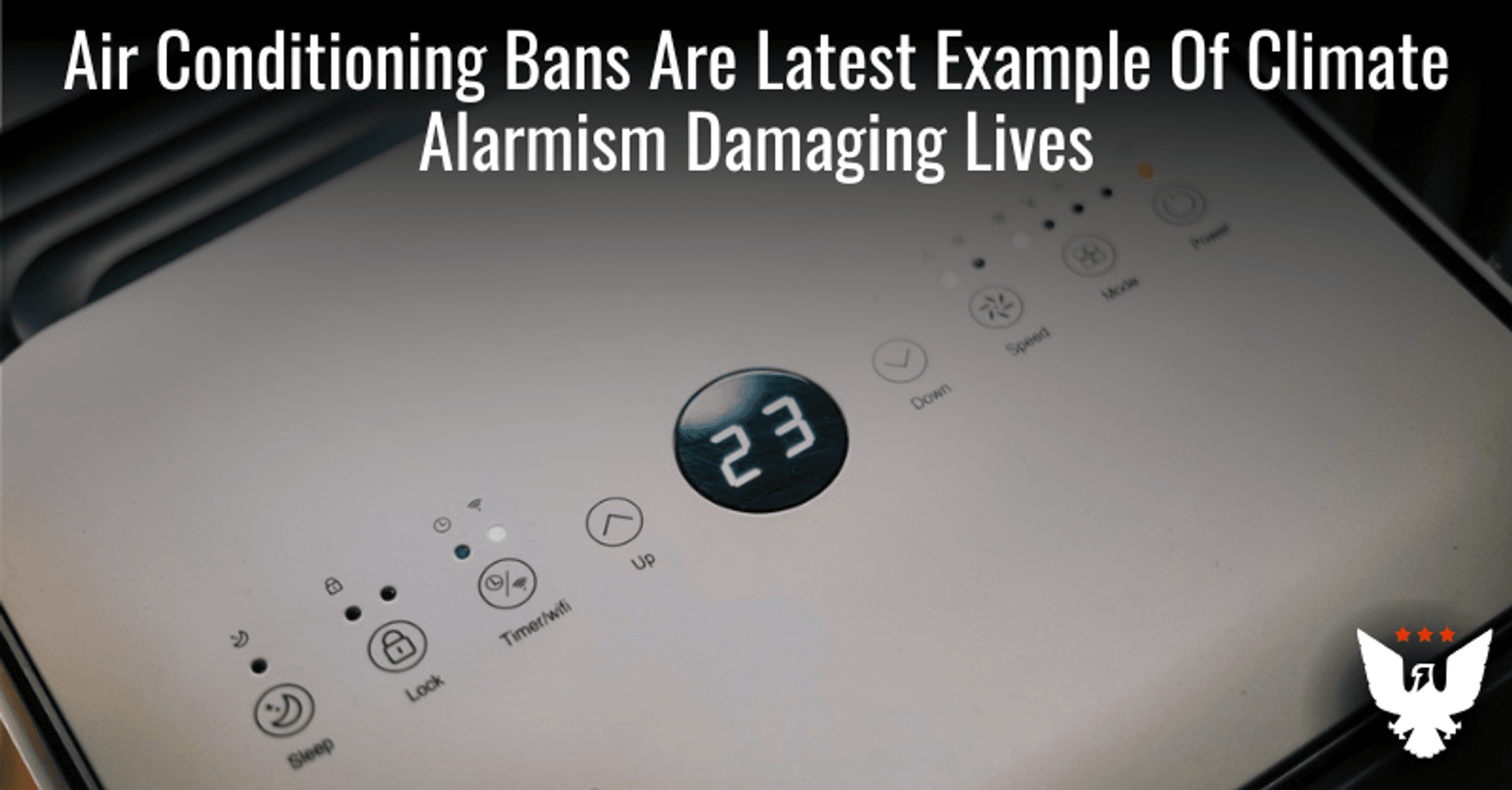 Air Conditioning Bans Are Latest Example Of Climate Alarmism Damaging ...